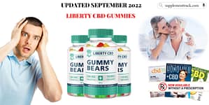Liberty CBD Gummies Reviews